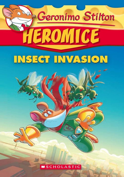 Heromice Insect Invasion  ( Geronimo Stilton )